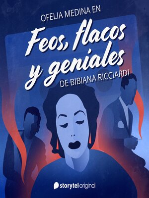cover image of Feos, flacos y geniales